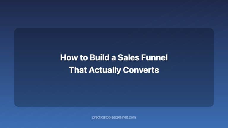 How to Build a Sales Funnel That Actually Converts how to build a sales funnel that actually converts