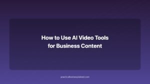 how to use ai video tools for business content