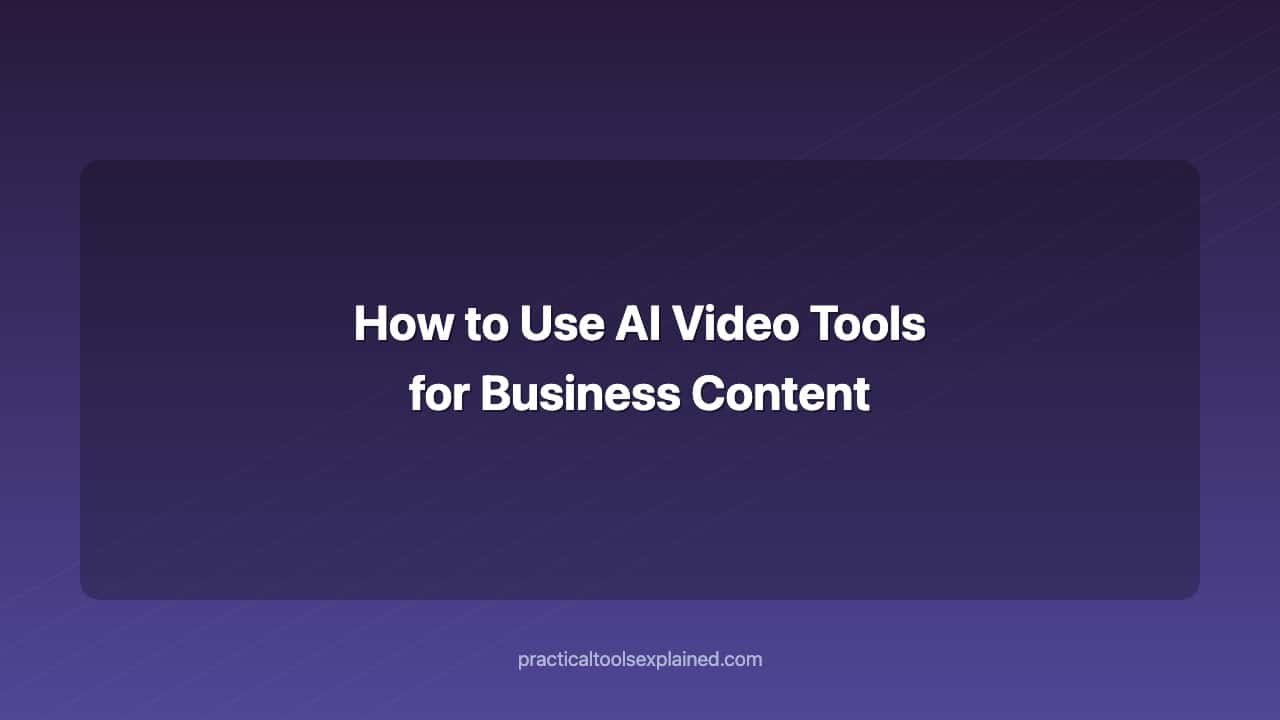 how to use ai video tools for business content