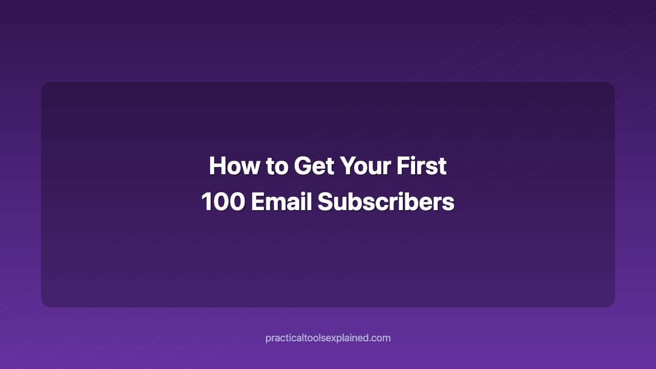 how to get your first 100 email subscribers