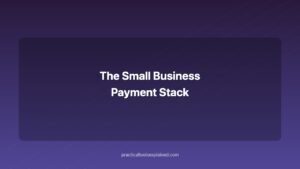 the small business payment stack