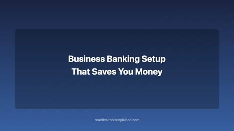 business banking setup that saves you money