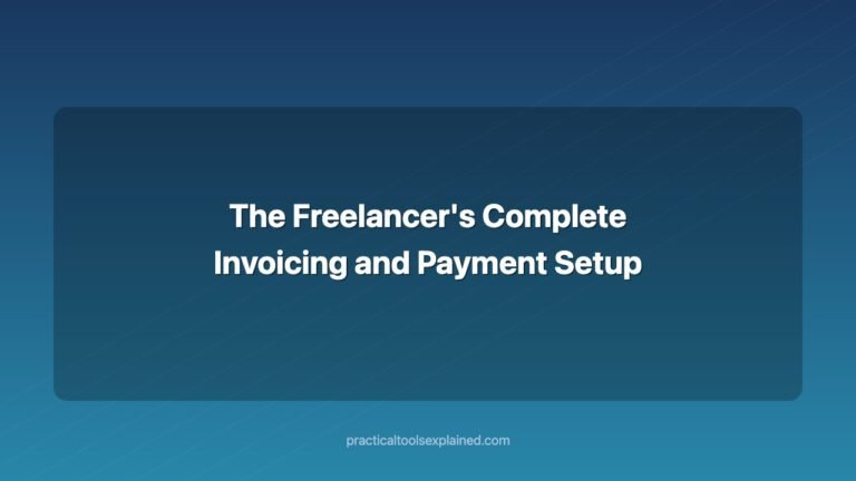 the freelancer's complete invoicing and payment setup