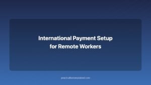 international payment setup for remote workers