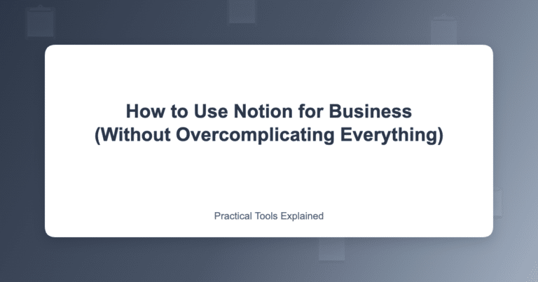 How to use Notion for business organization and productivity