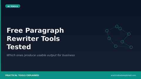 Free Paragraph Rewriter Tools Tested — Which Ones Are Worth Using pte 02 art02