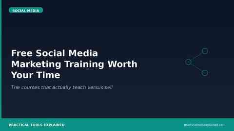 Free Social Media Marketing Training: What Is Worth Your Time pte 14 art14