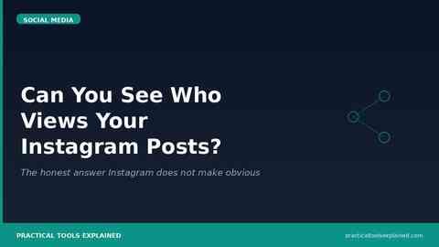 Can You See Who Views Your Instagram Posts — The Honest Answer pte 17 art17
