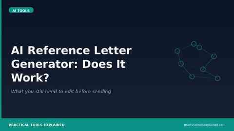 AI Reference Letter Generator: Does It Actually Produce Usable Letters pte 23 art23