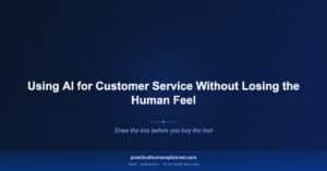 ai customer service small business without losing human feel