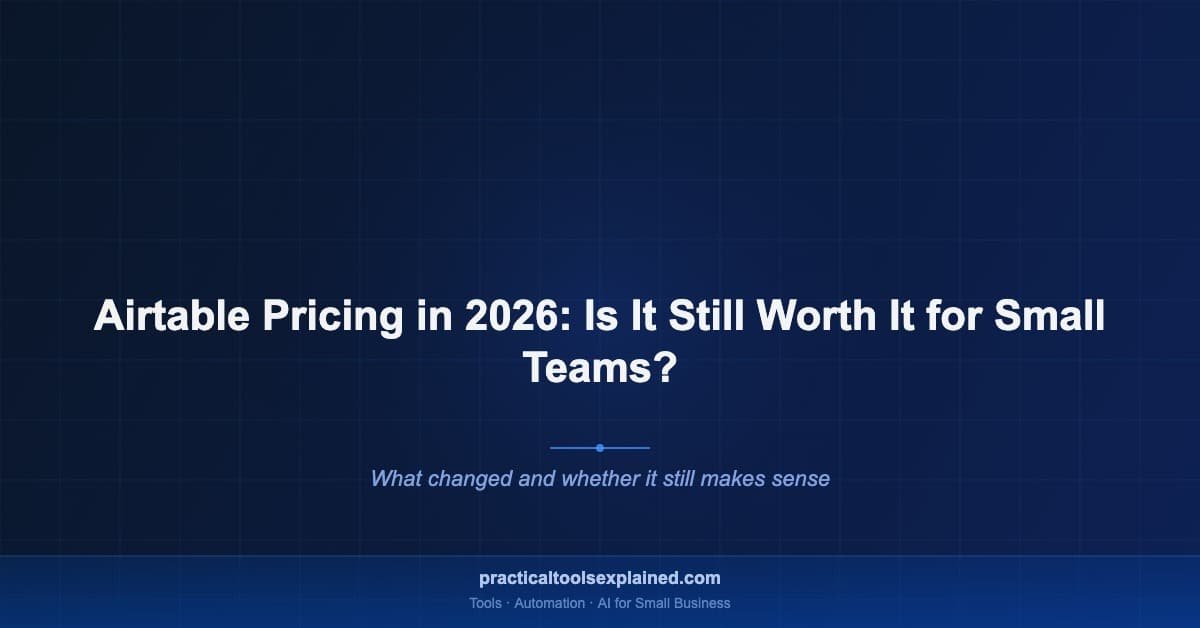 airtable pricing 2026 small teams worth it