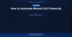 automate missed call follow up small business