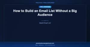 build email list without big audience