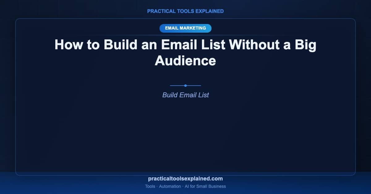 build email list without big audience