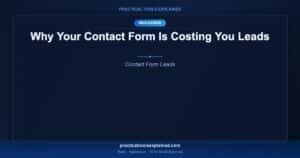contact form costing small business leads