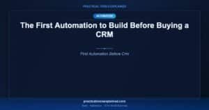 first automation before buying crm