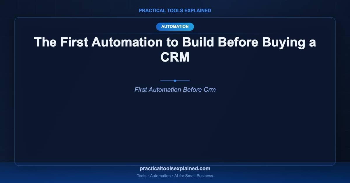 first automation before buying crm