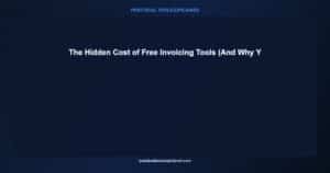 hidden cost free invoicing tools 2026