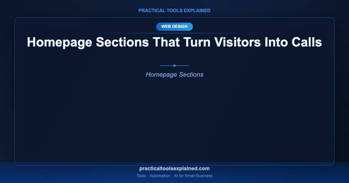 homepage sections turn visitors into calls