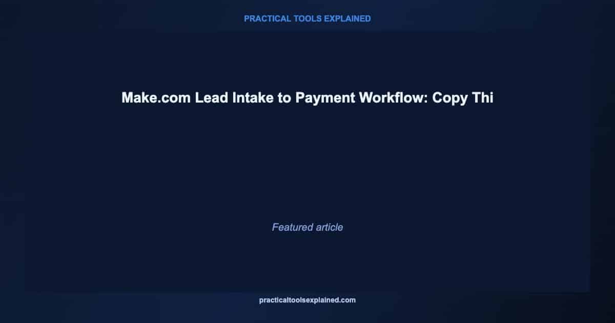 make lead intake payment complete workflow
