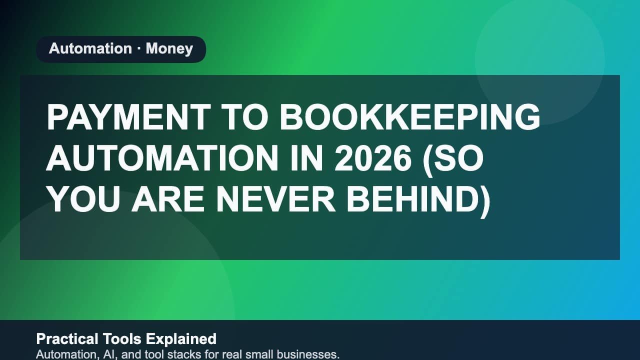 Payment to Bookkeeping Automation in 2026 (So You Are Never Behind) featured image