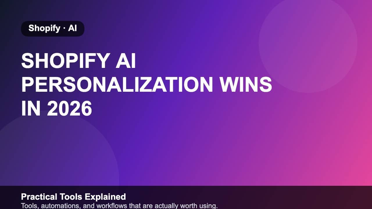 Shopify AI Personalization Wins in 2026 featured image