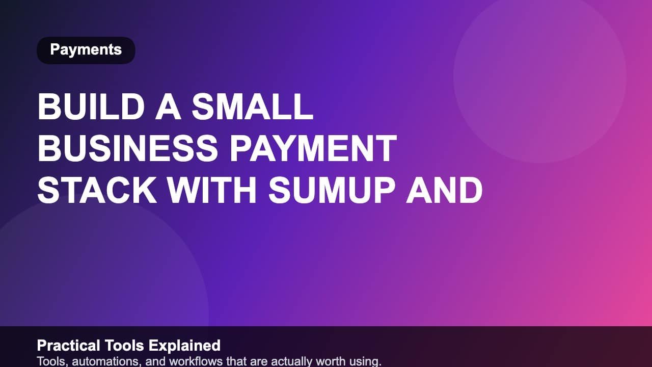 Build a Small Business Payment Stack with SumUp and Airwallex featured image