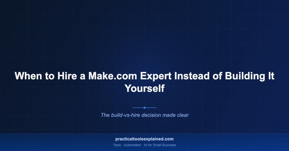 when to hire make com expert