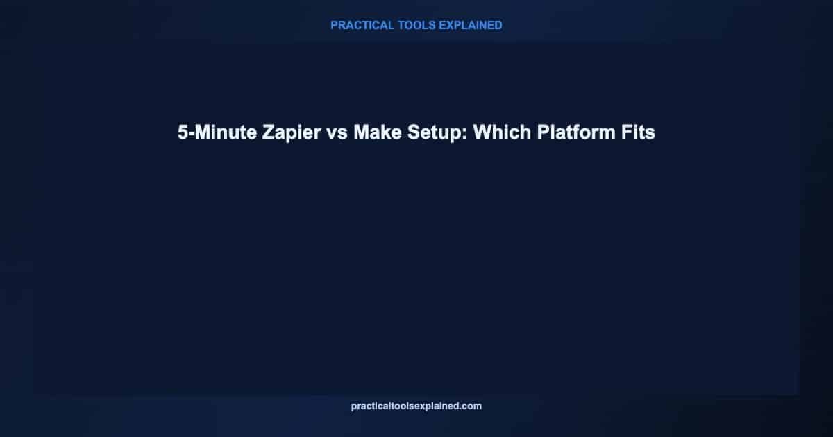 zapier vs make setup quick tutorial
